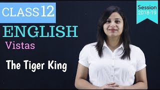 the tiger king class 12 in hindi  WITH NOTES [upl. by Ver151]