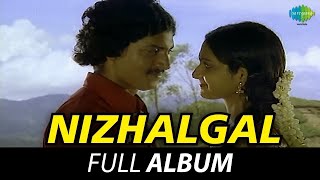 Nizhalgal  Full Album  Bharathiraja  Ravi  Chandrasekhar  Ilaiyaraaja  Ilayaraaja Innisai [upl. by Yantruoc]