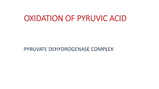 Oxidation of pyruvic acid Pyruvate Dehydrogenase complex  পাইরুভিক অ্যাসিডের জারণ  Class Xi [upl. by Shererd]