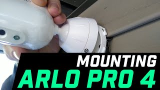 How to Mount Arlo Pro 4 Siding  No Drill [upl. by Eilis534]