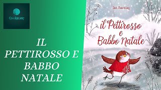 Favolatore audiofiabe  58  Il Pettirosso e Babbo Natale [upl. by Quentin]