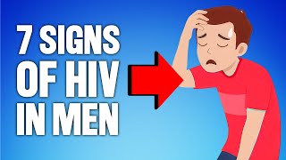 7 Signs of HIV in Men  How to Recognize if a Man Has HIV Better Health [upl. by Ettenaej]