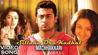 Sillunu Oru Kadhal Tamil Movie Songs  Machhakkari Song  Suriya  Bhumika  Jyothika  AR Rahman [upl. by Braasch]