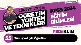 55  Sunuş Yoluyla Öğretim  Cüneyt İLTUŞ [upl. by Adnerol]