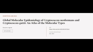 Global Molecular Epidemiology of Cryptococcus neoformans and Cryptococcus gattii An   RTCLTV [upl. by France97]