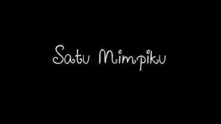 The Groove  Satu Mimpiku Lyrics [upl. by Akinoj702]