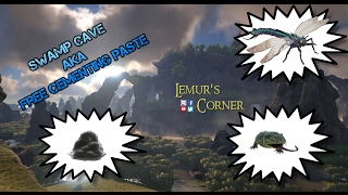 Ark Survival Evolved  Swamp Cave AKA Free Cementing Paste [upl. by Yursa]