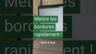 Mettre les bordures rapidement sur son tableau Excel 🏆👍 shorts astuce excel microsoft tableau [upl. by Earehs]