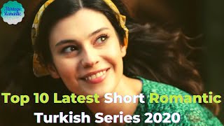 Top 10 Short Romantic Turkish Series with English Subtitles released in 2020 [upl. by Dorreg]