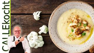 Lecker Blumenkohlsuppe mit geröstetem Blumenkohl selber kochen Rezept [upl. by Aiyt423]