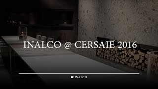 INALCO  CERSAIE 2016  Inalco  MDi  Beyond Nature [upl. by Alarick]