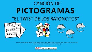 El TWIST de los RATONCITOS 🐁🐁🐁🕺Canción INFANTIL adaptada con PICTOGRAMAS [upl. by Nosredneh]