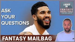 NBA Fantasy Basketball Mailbag [upl. by Forland369]