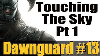 Skyrim Dawnguard Dlc 13 Touching The Sky Pt 1 Darkfall Cave Survive Darkfall Passage [upl. by Heidie]