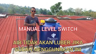 MANUAL LEVEL SWITCH BY ONDA  PELAMPUNG OTOMATIS [upl. by Marlie633]