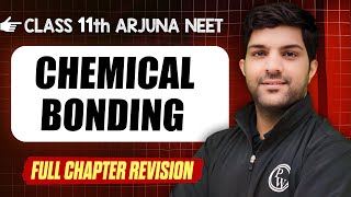 CHEMICAL BONDING  COMPLETE Chapter in 1 Video  Quick Revision  Class 11th Arjuna NEET [upl. by Atinwahs]