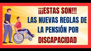 💥NUEVAS REGLAS PENSIÓN del Bienestar para PERSONAS CON DISCAPACIDAD permanente 2024 [upl. by Llehcnom]