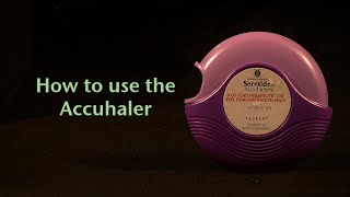 How to use the Accuhaler [upl. by Elocn]