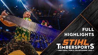 Full highlights  STIHL TIMBERSPORTS® Individual World Championship 2023  Stuttgart Germany [upl. by Handal]