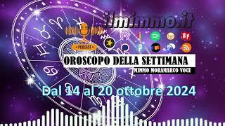 Oroscopo della settimana dal 14 al 20 ottobre 2024 [upl. by Haldeman907]