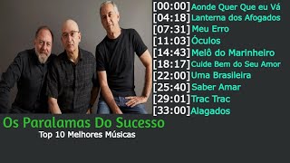 Os Paralamas Do Sucesso  As 10 MELHORES MÚSICAS [upl. by Aramo]