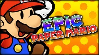 FAN MADE TURN BASED RPG  Epic Paper Mario [upl. by Nwahs837]