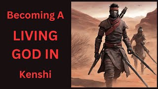 How to become a GOD in Kenshi [upl. by Swann108]