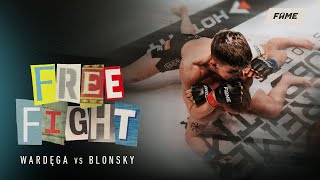 FAME FREE FIGHT Wardęga vs Blonsky FAME 9 [upl. by Liahus993]