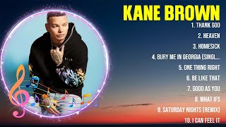 Kane Brown Greatest Hits Full Album ▶️ Full Album ▶️ Top 10 Hits of All Time [upl. by Ajit]