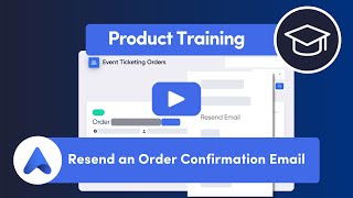 Resend an Order Confirmation Email [upl. by Ydissahc302]