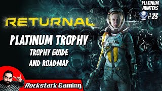 Returnal  Incredibly Tough RNG Platinum Trophy  PLATINUM HUNTERS 23 [upl. by Bennie]