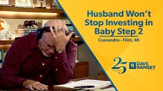 Husband Wont Stop Investing in Baby Step 2 [upl. by Tirreg]