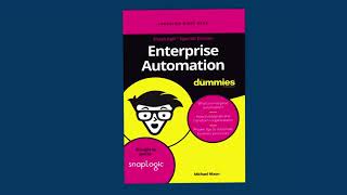 FREE Enterprise Automation For Dummies Guide from SnapLogic [upl. by Aicilif866]