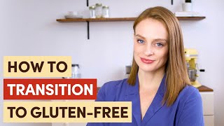 TOP 7 TIPS How to transition to a glutenfree life [upl. by Frodine]