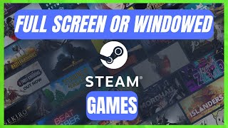 Steam Commands For Windowed and Full screen Mode Games [upl. by Ardnajela]