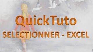 QUICK TUTO EXCEL INITIATION DÉBUTANT COURS N°3  SÉLECTIONNER DANS EXCEL [upl. by Embry]