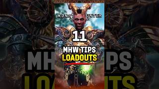 11 Loadouts  Essential Hidden Tips in Monster Hunter World MHW MonsterHunter Gaming [upl. by Beaulieu]