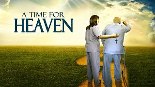 A Time for Heaven OFFICIAL FULL MOVIE [upl. by Pulchia]