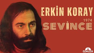 Erkin Koray  Sevince Official Audio [upl. by Kcired]