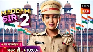 Madam sir season 2  Episode 01 kab aayega  October or November  official news 🗞️ [upl. by Aldo]