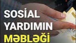 Sosial yardım məbləği nə qədər artacaq [upl. by Wolbrom588]