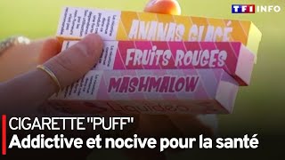 Cigarette quotPuffquot  addictive et nocive pour la santé [upl. by Evelyn]