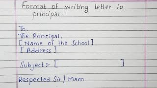 Format of writing letter to principal  Application Letter [upl. by Glenna]