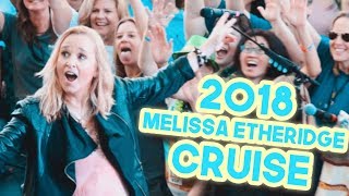 THE TRIP OF A LIFETIME 2018 Melissa Etheridge Cruise [upl. by Erick]