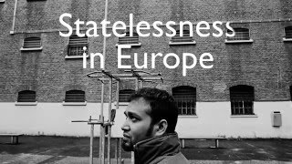 Statelessness in Europe [upl. by Fagin]