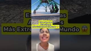 Las Atracciones Más Extremas Del Mundo 😱reaction shorts [upl. by Halyk538]