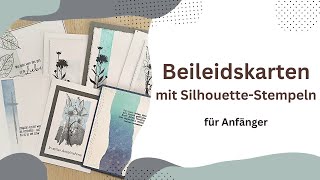 CAS BeileidsKarten mit Streifen und SilhouetteStempeln  Basteln für Anfänger  Massenproduktion [upl. by Nahrut]