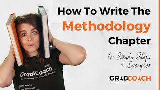 How To Write A Methodology Chapter For A Dissertation Or Thesis 4 Steps  Examples [upl. by Aiela300]