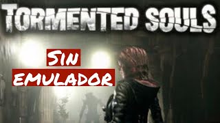 Tormented souls en celular sin emulador [upl. by Keithley]