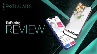 DoFasting Review 2024  An InDepth Look at the Intermittent Fasting App [upl. by Eula]